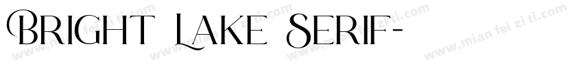 Bright Lake Serif字体转换